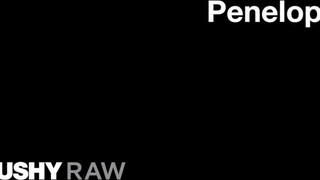 TUSHYRAW - Penelope Cum keményen popsiba rakva