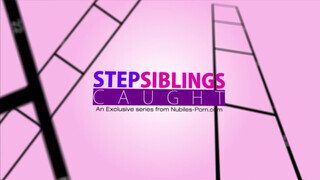 Step Siblings Caught - bekapja a termetes kukacot